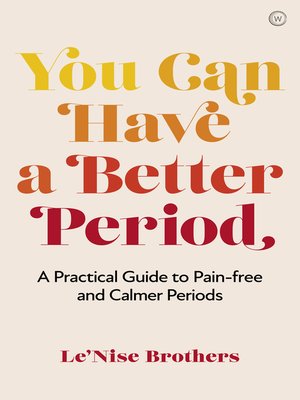 cover image of You Can Have a Better Period